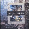 SICK SEED "Man And Machine" 7"